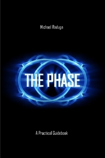 Michael Raduga. The Phase. A Practical Guidebook.